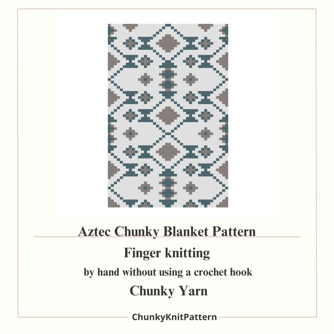 Aztec Geometric Chunky Knit Blanket Pattern Finger Knitting DIY Tutorial (PDF)