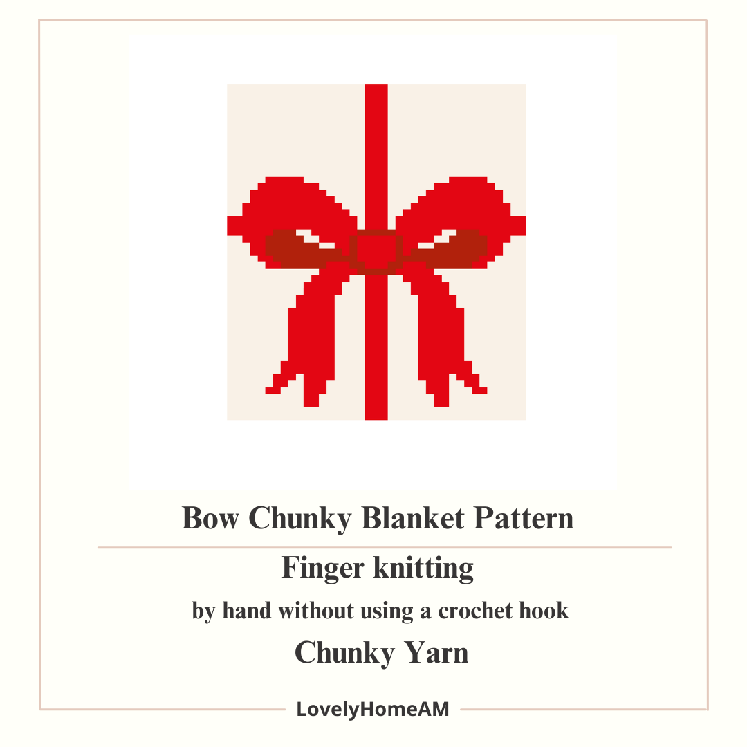 Bow Chunky Knit Blanket Pattern. Finger Knitting DIY Tutorial (PDF)
