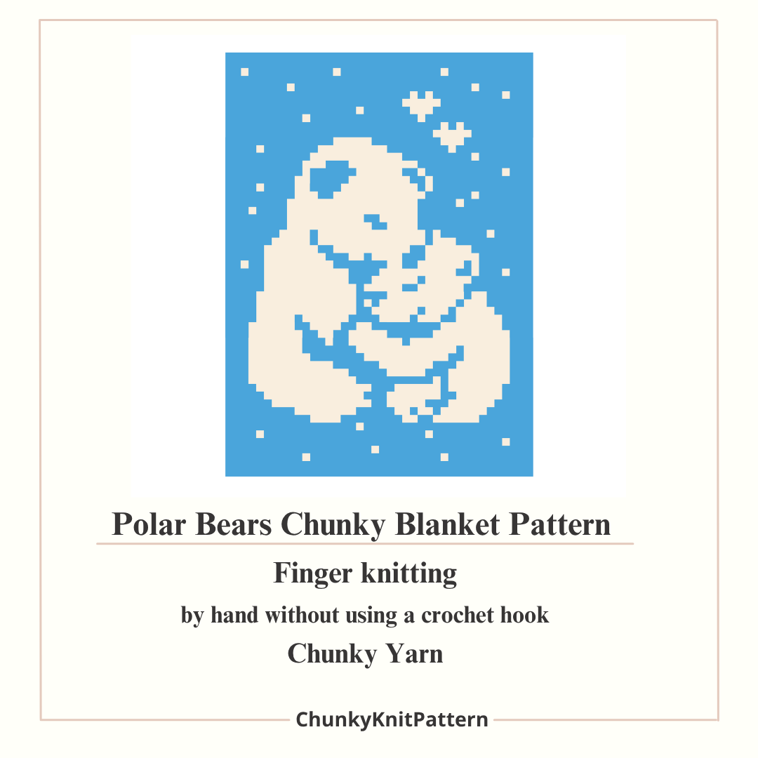 Polar Bears Chunky Knit Blanket Pattern. Finger Knitting DIY Tutorial (PDF)