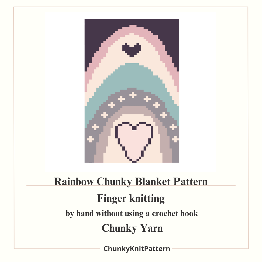 Rainbow Heart Chunky Knit Blanket Pattern – Boho Finger Knitting Graph
